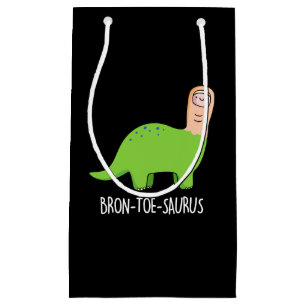 Bron-toe-saurus Funny Dinosaur Pun Dark BG Small Gift Bag