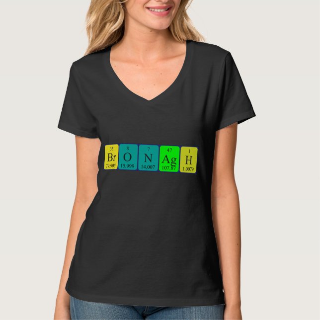 Bronagh periodic table name shirt (Front)