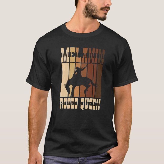 Bronc Riding Melanin Rodeo Queen African American  T-Shirt (Front)