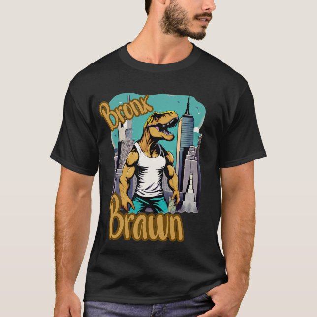 Bronx  Brawn Dino Shirt (Front)