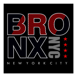 Bronx NYC: Street Legacy & City Pride Poster