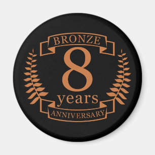 Bronze eighth wedding anniversary 8 years magnet