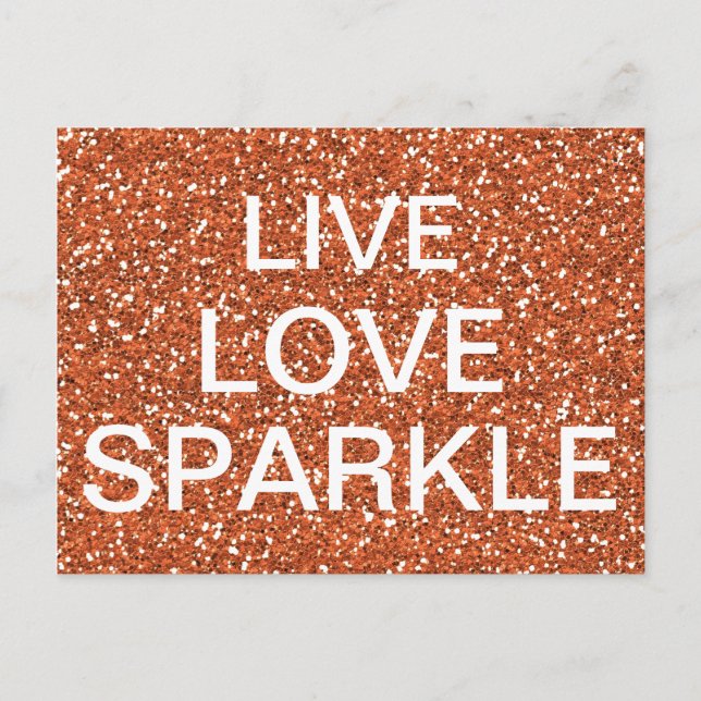 Bronze glitter Live Love Sparkle Postcard (Front)