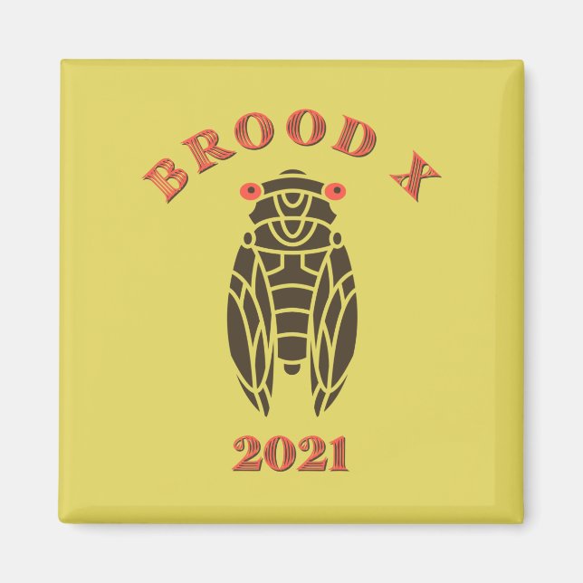 Brood X Great Eastern Cicada 2021 Magnet (Front)