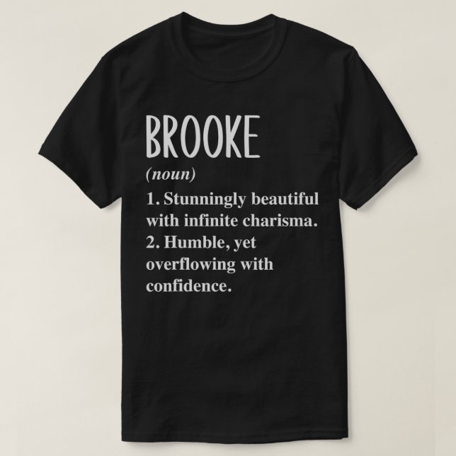 Brooke First Name Definition Personalized Gift Ide T-Shirt (Design Front)