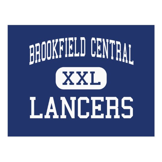 Brookfield Central - Lancers - High - Brookfield Postcard
