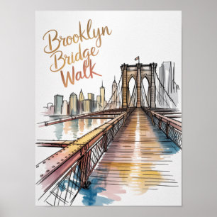 Brooklyn Bridge Walk Ink And Watercolor Poster