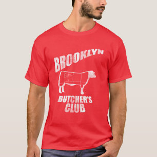 Brooklyn Butcher's Club T Shirt