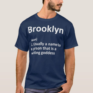 BROOKLYN Definition Personalised Name Funny Gift T-Shirt