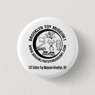 BROOKLYN TOY MUSEUM 1 3 CM ROUND BADGE