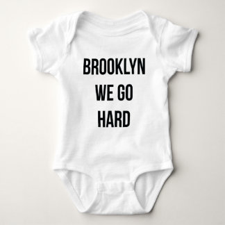 Brooklyn We Go Hard Baby Bodysuit