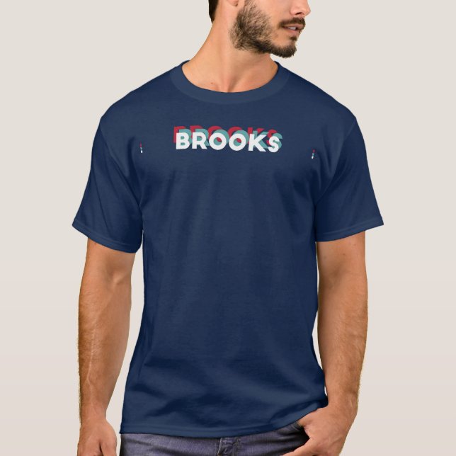 Brooks Name Funny Name Brooks 80s theme T-Shirt (Front)