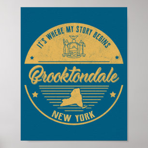 Brooktondale New York Its Where My Story Begins _1 Poster