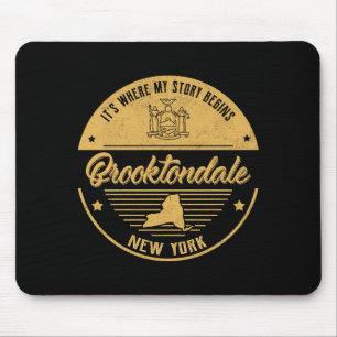 Brooktondale New York Its Where My Story Begins _2 Mouse Mat