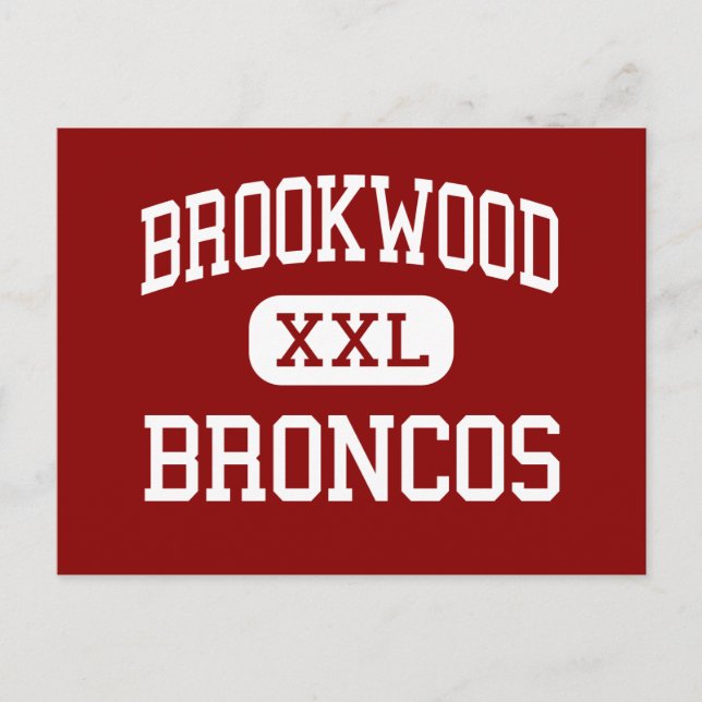 Brookwood - Broncos - High - Snellville Georgia Postcard (Front)