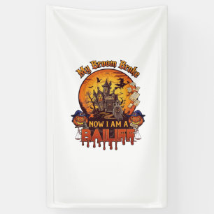 Broom Broke Bailiff Halloween Ghost Court Pumpkins Banner