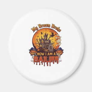 Broom Broke Bailiff Halloween Ghost Court Pumpkins Magnet