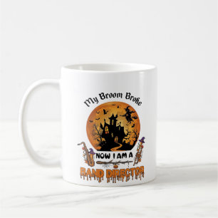 Broom Broke Band Director Halloween Haunted House Coffee Mug