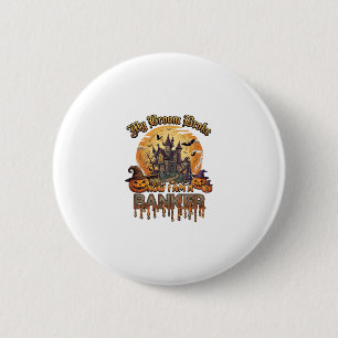 Broom Broke Banker Halloween Haunted House Witch P 6 Cm Round Badge