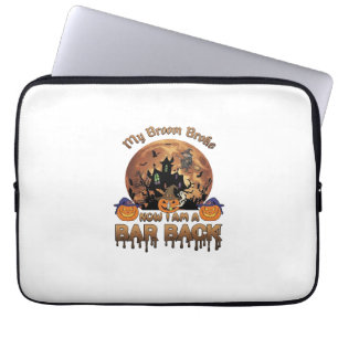 Broom Broke Bar Back Halloween Haunted House Witch Laptop Sleeve