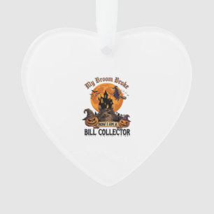 Broom Broke Bill Collector Halloween Haunted House Ornament