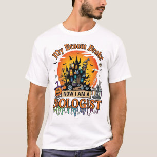 Broom Broke Biologist Halloween Haunted Castle Pum T-Shirt