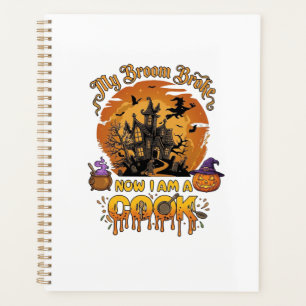 Broom Broke Cook Halloween Haunted House Cauldron Planner