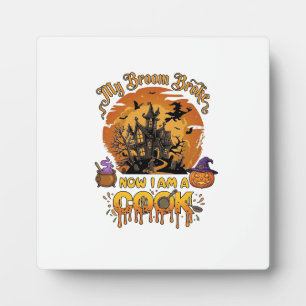 Broom Broke Cook Halloween Haunted House Cauldron Plaque