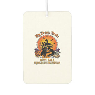 Broom Broke Crime Scene Technician Halloween Witch Car Air Freshener
