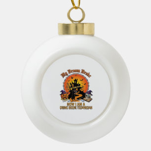 Broom Broke Crime Scene Technician Halloween Witch Ceramic Ball Christmas Ornament