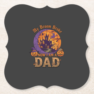 Broom Broke Dad Halloween Haunted House Moustache  Paper Coaster
