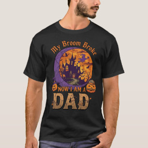 Broom Broke Dad Halloween Haunted House Moustache T-Shirt