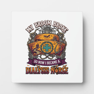 Broom Broke Dialysis Nurse Halloween Cap Stethosco Plaque