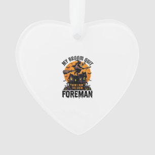 Broom Broke Foreman Witch Crew Halloween Design_1 Ornament