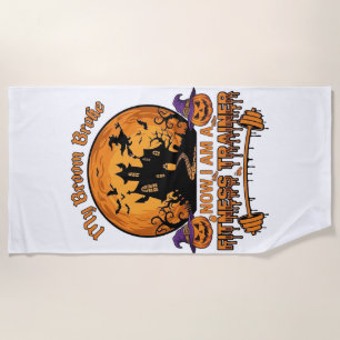 Broom Broke Halloween Fitness Trainer Witch Pumpki Beach Towel