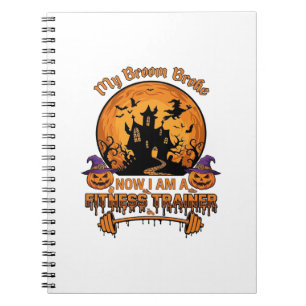 Broom Broke Halloween Fitness Trainer Witch Pumpki Notebook
