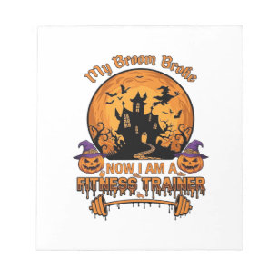 Broom Broke Halloween Fitness Trainer Witch Pumpki Notepad