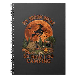 Broom Broke Halloween Witch Camping Tent Campfire Notebook