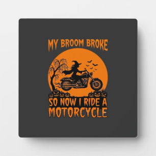 Broom Broke Halloween Witch Motorcycle Bats Pumpki Plaque