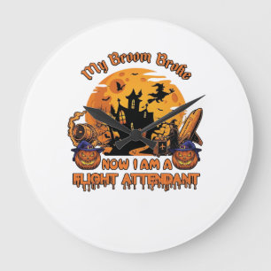Broom Broke Now Am Flight Attendant Halloween_1 Large Clock