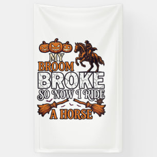 Broom Broke Ride Horse Pumpkin Cowboy Bats Banner