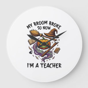 Broom Broke Teacher Halloween Pumpkin Witch Hat Bo Large Clock