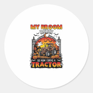 Broom Broke Tractor Halloween Witch Ghosts_1 Classic Round Sticker