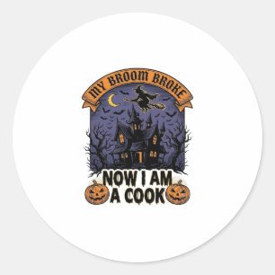 Broom Broke Witch Halloween Cook Pun_1 Classic Round Sticker
