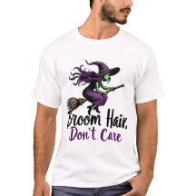 Broom Hair, Don’t Care, Sassy Witch Design