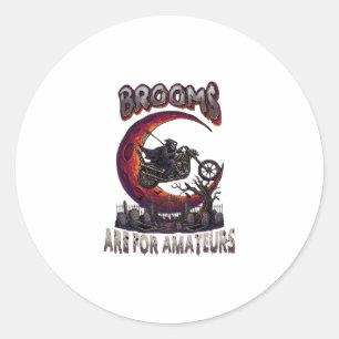 Brooms Amateurs Grim Reaper Motorcycle Halloween R Classic Round Sticker