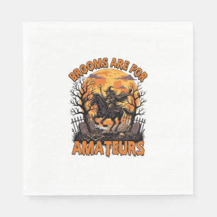 Brooms Are Amateurs Halloween Witch Horse Moon Gra Napkin