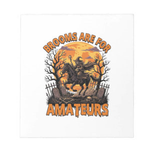Brooms Are Amateurs Halloween Witch Horse Moon Gra Notepad