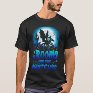 Brooms Are For Amateur Funny Witch Riding Dragon T-Shirt
