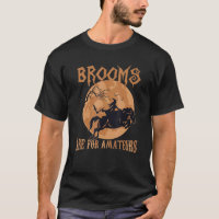 Brooms Are For Amateurs Halloween Horse Witch Moon